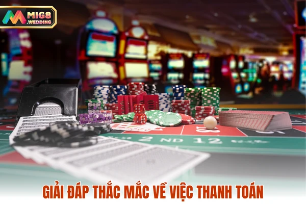 Giải đáp thắc mắc về việc thanh toán
