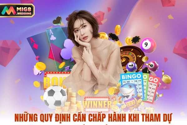 Những quy định cần chấp hành khi tham dự chính thức