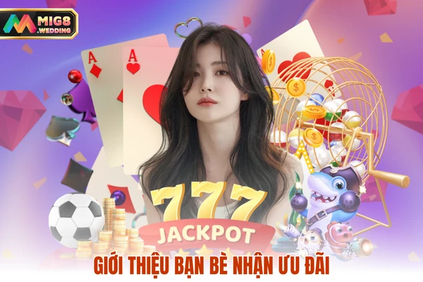 Giới thiệu bạn bè nhận ưu đãi